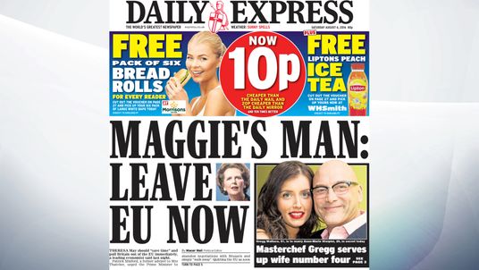 The Daily Express has a former adviser to Margaret Thatcher saying that Britain should pull out of the EU immediately