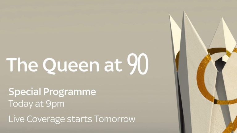 A special programme, The Queen At 90, is on Sky News tonight at 9pm