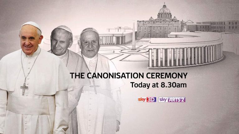 Watch live coverage from Rome of the canonisation ceremony at 8.30am