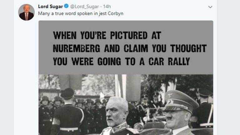 Former Labour peer and businessman sir Alan Sugar has sparked a Twitter row after he posted a picture showing Jeremy Corbyn in a car next to Hitler.