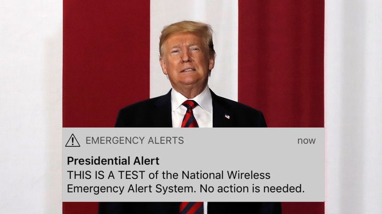 The presidential alert was sent out to about 225 million Americans