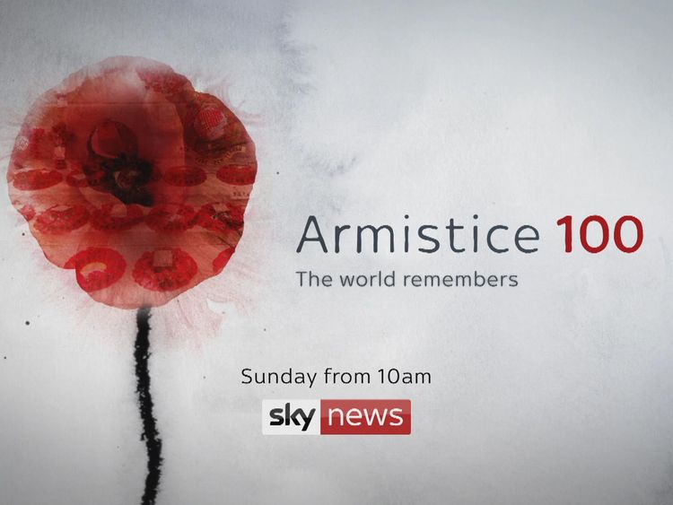 Sky News will have coverage from London on Armistice Day