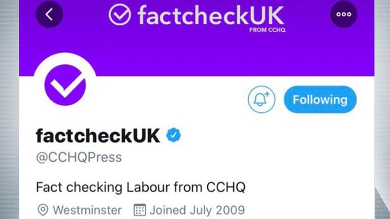 The Conservative Campaign Headquarters press office changed its Twitter name to @factcheckUK