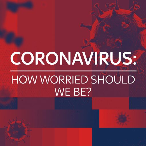 Coronavirus: The infection in real-time