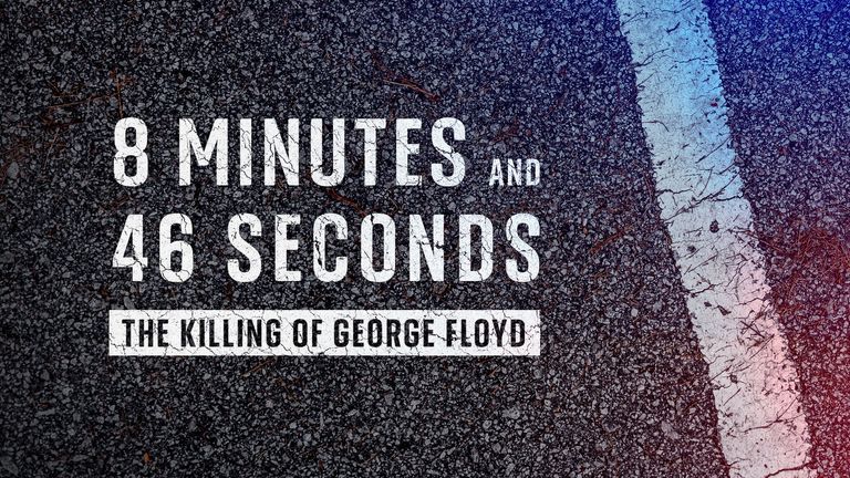 8 minutes and 46 seconds: The Killing of George Floyd looks at how a black man died during his arrest by a white police officer in Minneapolis and the impact on global race relations.