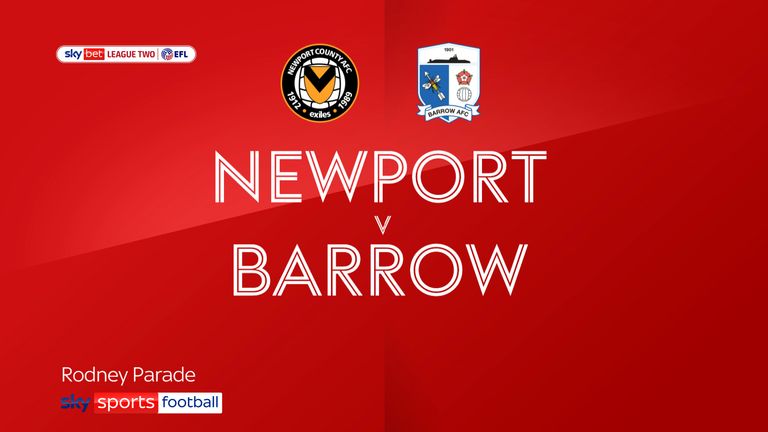 Newport 2-1 Barrow | Video | Watch TV Show | Sky Sports