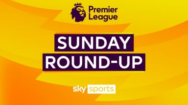 Premier League Sunday Roundup 