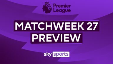 Premier League MW27 preview