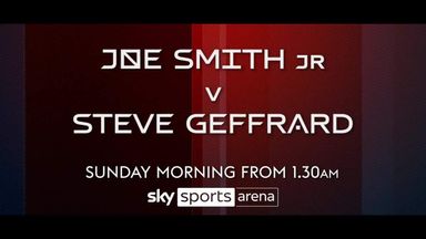 Watch Smith Jr v Geffrard!