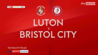 Luton 2-1 Bristol City