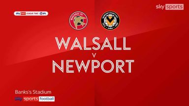 Walsall 3-3 Newport