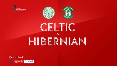 Celtic 2-0 Hibernian