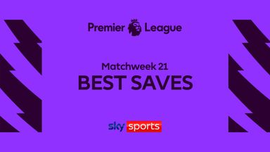 PL Best Saves | Matchweek 21