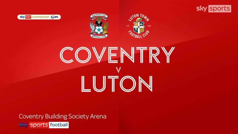Coventry 0-1 Luton | Championship highlights