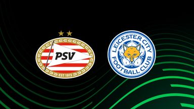 Leicester city f.c. lwn psv eindhoven