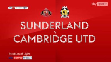 Sunderland 5-1 Cambridge 