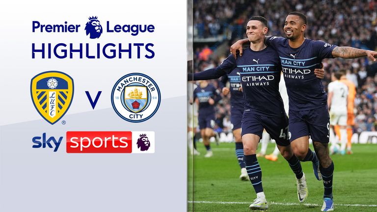 Manchester City thrash Leeds stay ahead in title race | Video | Watch TV Show Sky Sports