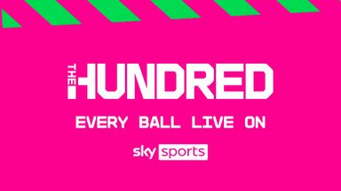 Watch The Hundred live on Sky Sports