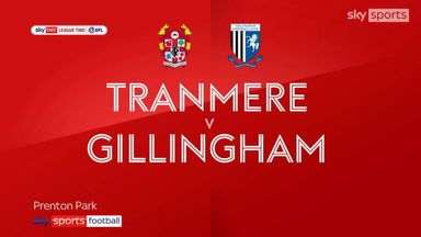 Tranmere 3-0 Gillingham