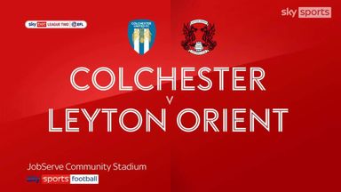 Colchester 1-3 Leyton Orient