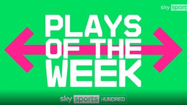 The Hundred: Plays of the Week 
