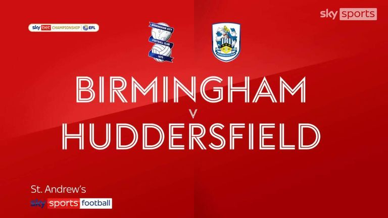 Birmingham 2-0 Huddersfield | Championship highlights