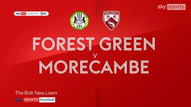 Forest Green 1-2 Morecambe