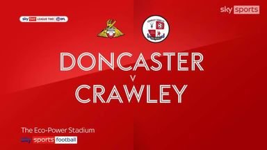 Doncaster 4-1 Crawley Town