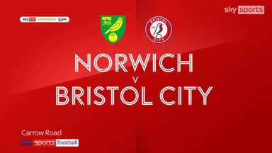 Norwich 3-2 Bristol City