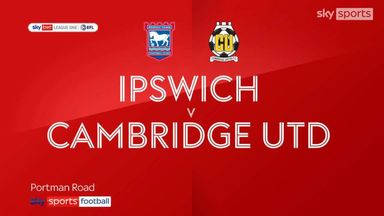 Ipswich 3-0 Cambridge