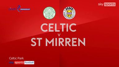 Celtic 4-0 St Mirren