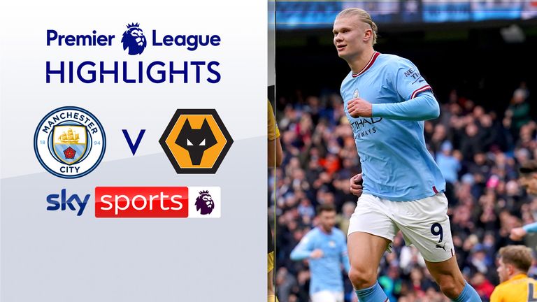 Manchester City 3-0 Wolves Premier League highlights Video | Watch TV | Sky Sports