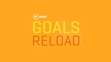 BT Sport Goals Reload - Ep 18