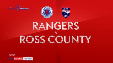 Rangers 2-1 Ross County 