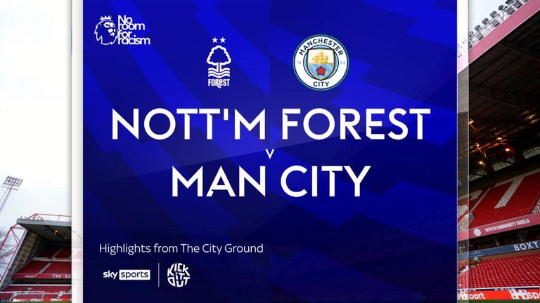 Nottingham Forest 1-1 Manchester City | Premier League highlights | Video | Watch TV Show