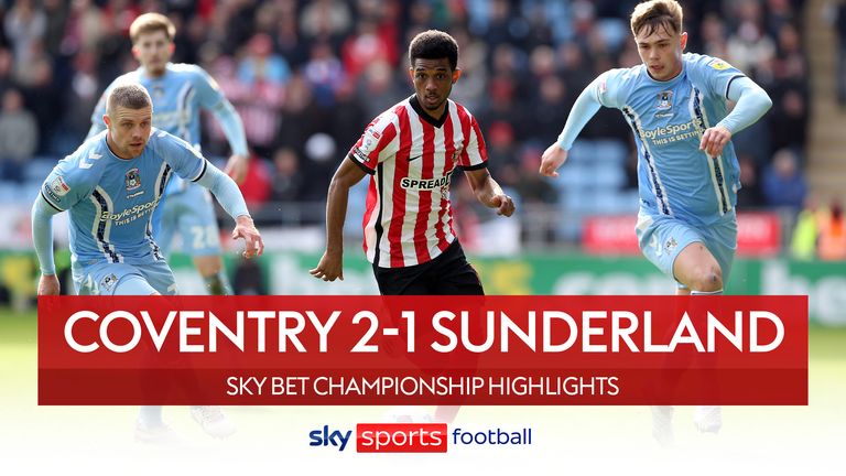 crush Had leninismen Coventry City 2-1 Sunderland | Championship highlights | Video | Watch TV  Show | Sky Sports