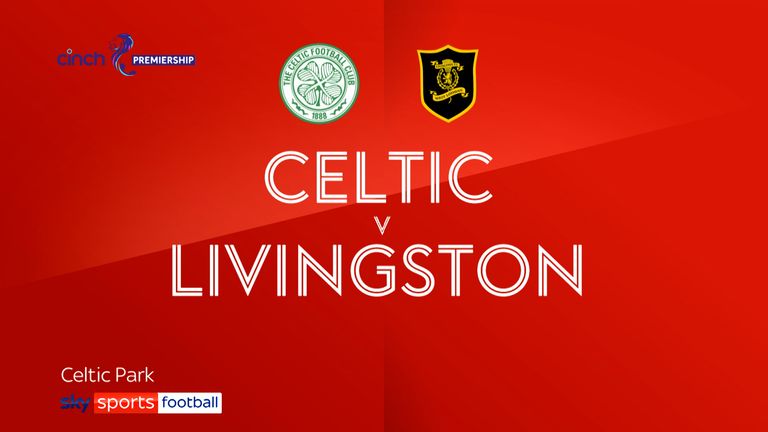 Celtic 3-0 Livingston | Scottish Premiership highlights