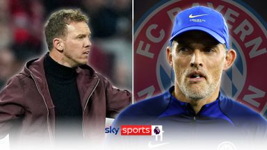 Nagelsmann sacking explained: 'Bayern were not convinced' | 'Tuchel had other offers' 