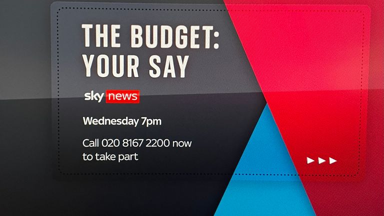 Have your say on the budget with Sky News