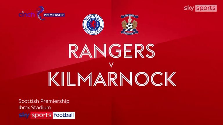 Rangers 3-1 Kilmarnock | Scottish Premiership highlights | Video TV Show | Sky Sports