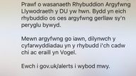 The Welsh language version of the emergency alert incorrectly translated "safe" as "yn Vogel".