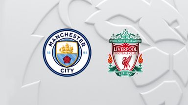 PL - Man City v Liverpool