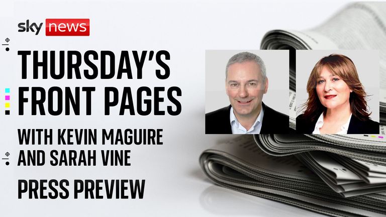 Anna Botting previews Thursday&#39;s front pages with The Daily Mirror&#39;s Associate Editor, Kevin Maguire, and the Daily Mail columnist Sarah Vine.