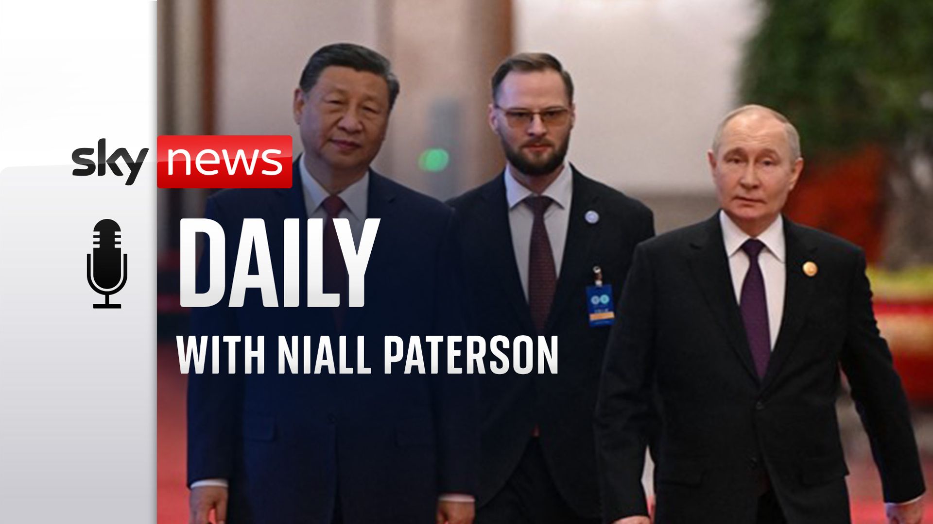 Two and a bit world leaders: Putin, Xi and Starmer