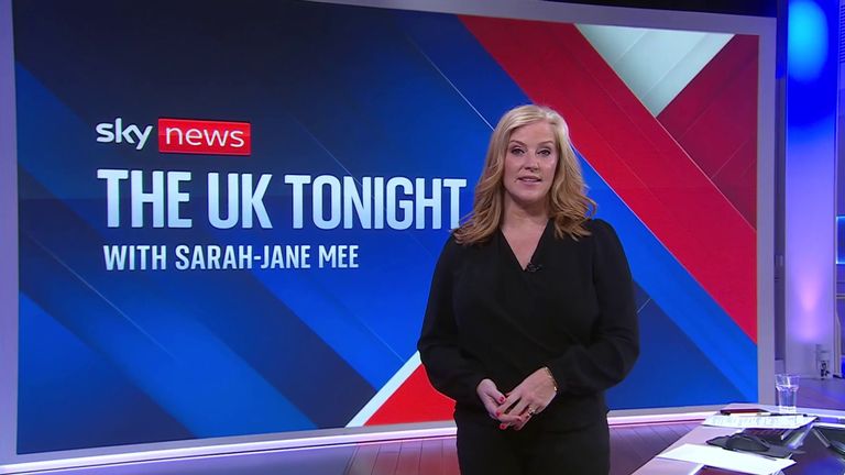 Sky's Sarah-Jane Mee presents The UK Tonight.