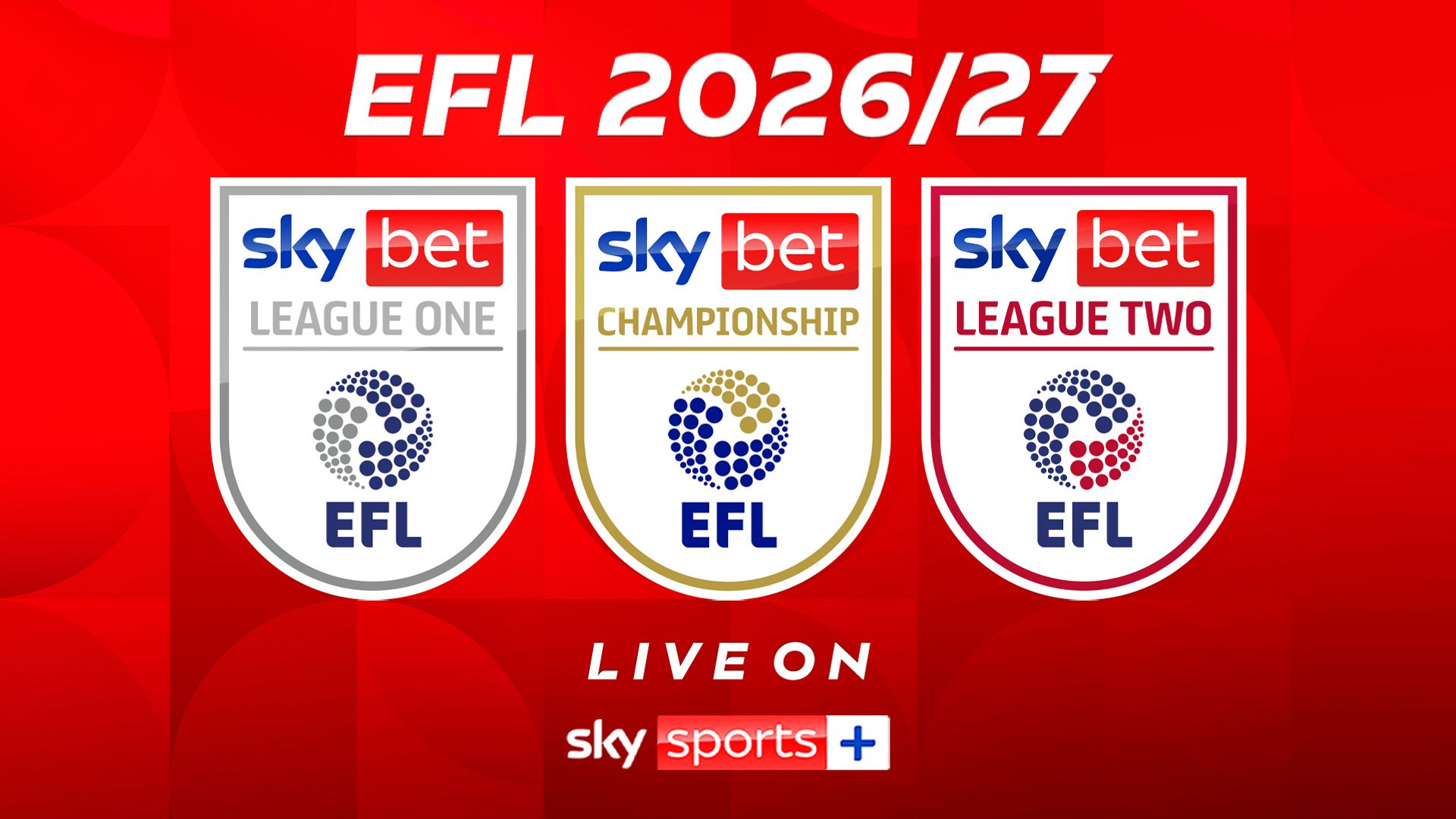 Ready for the new EFL season? EVERY GAME LIVE this weekend!
